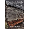 Newfoundland Stories: The Loss of the Waterwitch & Other Tales