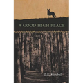 A Good High Place