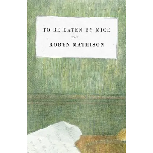 To Be Eaten By Mice