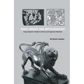 Early Mining and Metalworking: Young Engineer's Guide to Various and Ingenious Machines