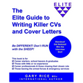 The Elite Guide to Writing Killer CVs and Cover Letters