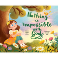 Nothing is Impossible With God: The true story of a young girl with big dreams and an even bigger God.