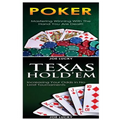 Poker & Texas Holdem: Mastering Winning with the Hand You Are Dealt! & Increasing Your Odds in No Limit Tournaments!