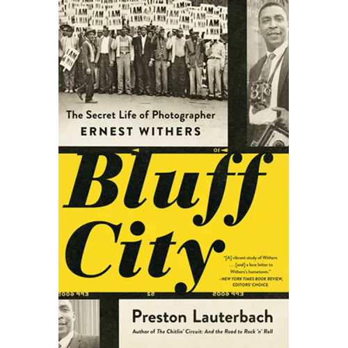 Bluff City: The Secret Life of Photographer Ernest Withers