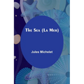 The Sea (La Mer)