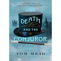 Death and the Conjuror: A Locked-Room Mystery