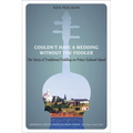 Couldn't Have a Wedding without the Fiddler: The Story of Traditional Fiddling on Prince Edward Island