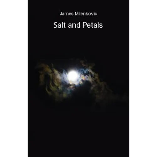 Salt and Petals
