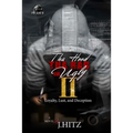 Tha Hood, Tha Bad, and Ugly 2: Loyalty, Lust, and Deception