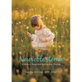 Neuroblastoma: A Mother's Integrated Approach to Healing