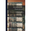 Randolph--Pangburn: William Pangburn and his Wife Hannah Fitz Randolph; Their Ancestry and Descendan