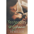 Yesterday Is Gone