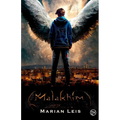 Malakhim: Novela de fantasía urbana para adultos sobre ángeles y demonios.