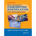 Huber and Headrick's Handwriting Identification: Facts and Fundamentals, Second Edition