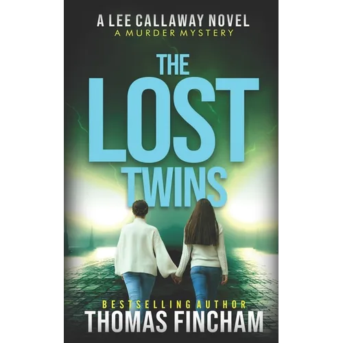 The Lost Twins: A Private Investigator Mystery Series of Crime and Suspense