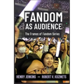 Fandom as Audience