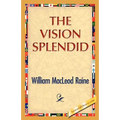 The Vision Splendid