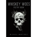 Whiskey Woes