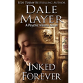 Inked Forever: A Psychic Visions Novel