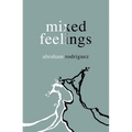 Mixed Feelings