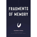 Fragments of Memory: A Story of a Syrian Family