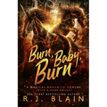 Burn, Baby, Burn