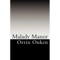 Malady Manor