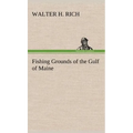 Fishing Grounds of the Gulf of Maine