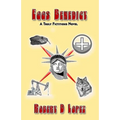 Eggs Benedict: A Truly Fictitious Novel
