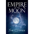 Empire of the Moon: A gripping holiday read set on Santorini, with a potent mix of vampires, love and high adventure!