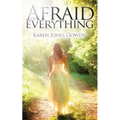Afraid of Everything