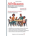 Afrikaans: Real-Life Conversations for Beginners (with audio)
