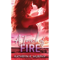 A Touch Of Fire