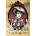 Charlotte Parker Forty-Niner