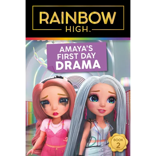 Rainbow High: Amaya's First Day Drama