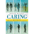 Caring: Six Steps for Effective Pastoral Conversations