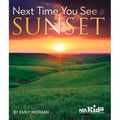 Next Time You See a Sunset