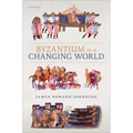 Byzantium in a Changing World