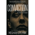 Conviction: A Gritty Crime Thriller with a Romantic Suspense Twist