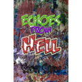 Echoes from Hell