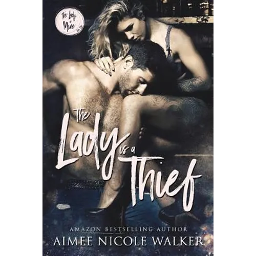The Lady is a Thief (The Lady is Mine, #1)