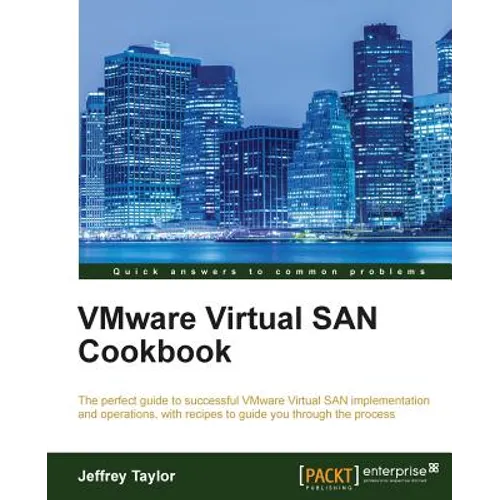 VMware Virtual SAN Cookbook
