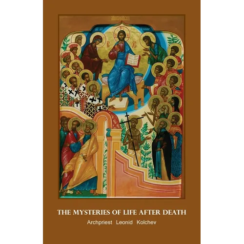 The Mysteries of Life after Death