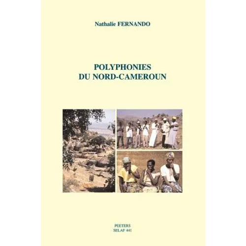 Polyphonies Du Nord-Cameroun [With CD (Audio)]