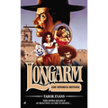 Longarm 415: Longarm and Senorita Revenge