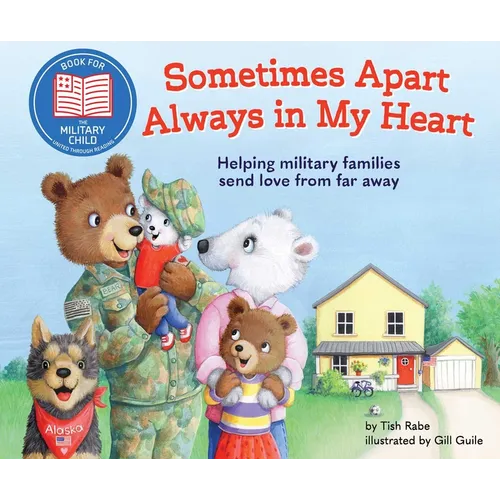 Sometimes Apart, Always in My Heart: Helping Military Families Send Love from Far Away