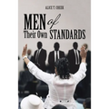 Men of Their Own Standards