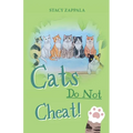 Cats Do Not Cheat