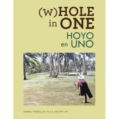 (W)Hole in One: Hoyo en Uno