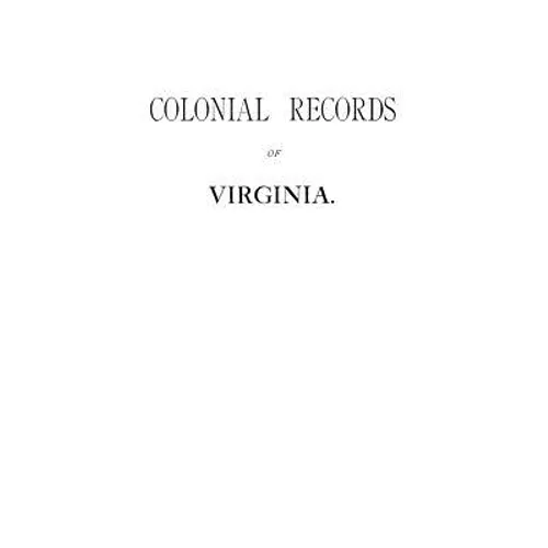 Colonial Records of Virginia